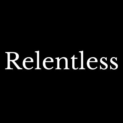 relentless